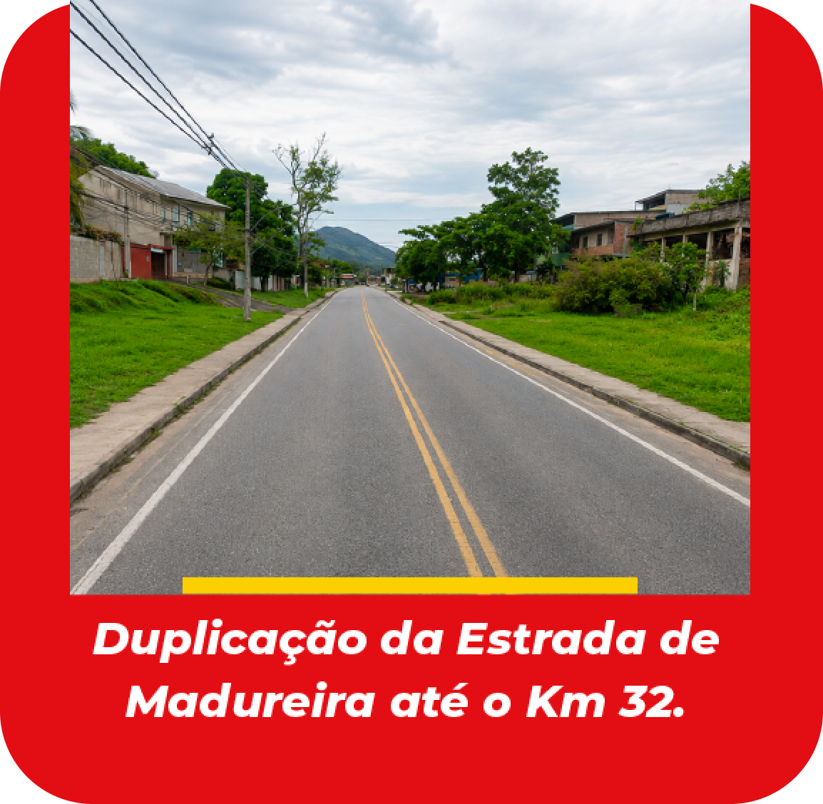 Duplicação da Estrada de Madureira até o Km 32